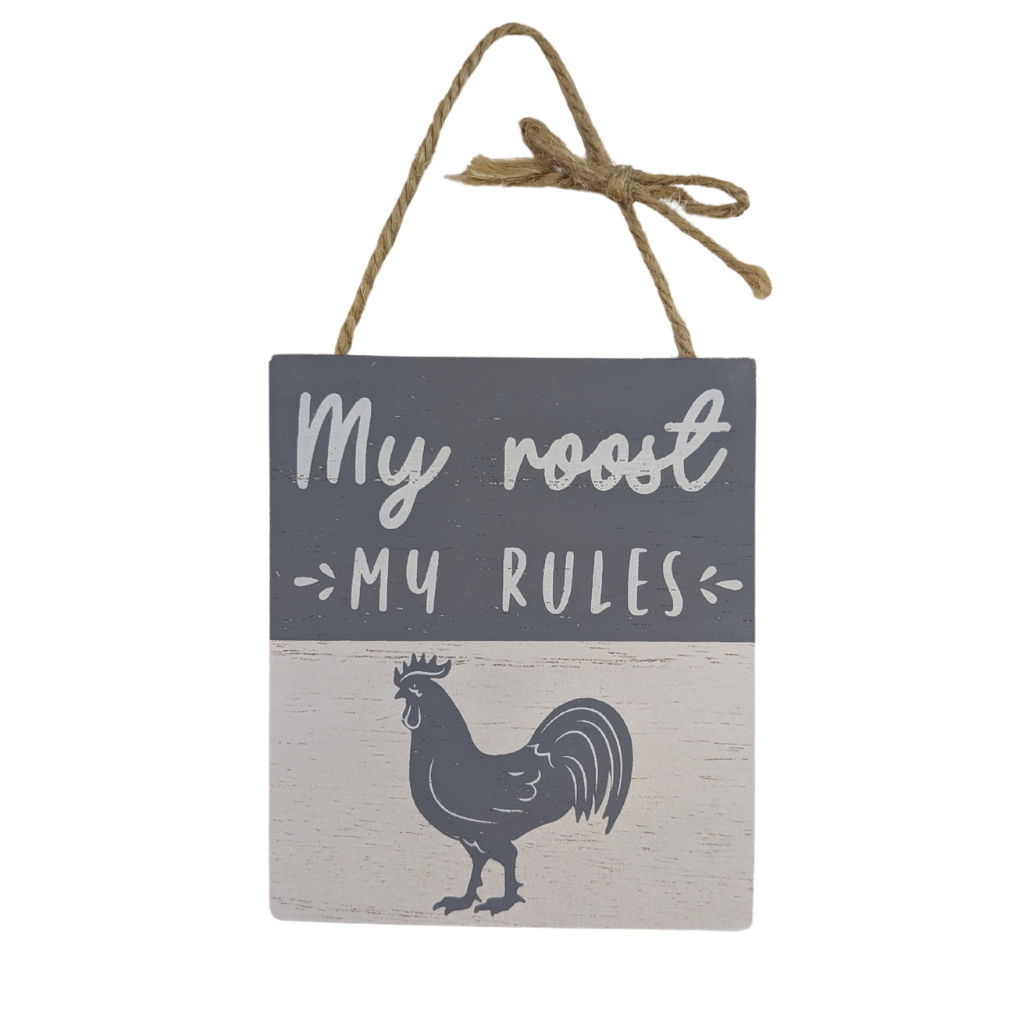 My Roost My Rules Plaque 8FL646 Richard Langs Mulligans of Ballaghaderreen