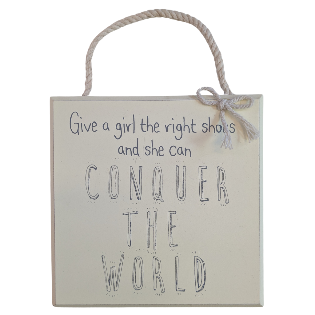 "Conquer The World" Plaque 61157 Widdop Mulligans of Ballaghaderreen