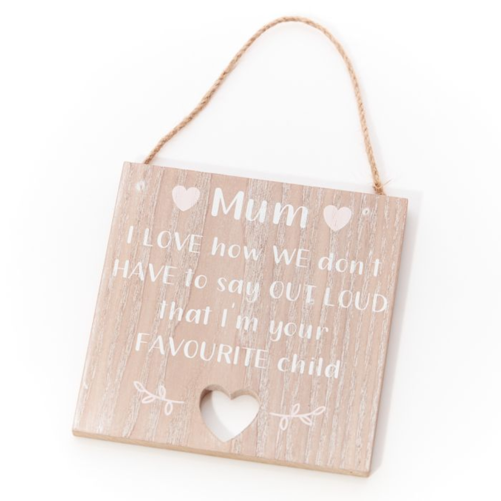 "Mum... I'm your favourite child" Plaque 8MB217 Richard Langs Mulligans of Ballaghaderreen