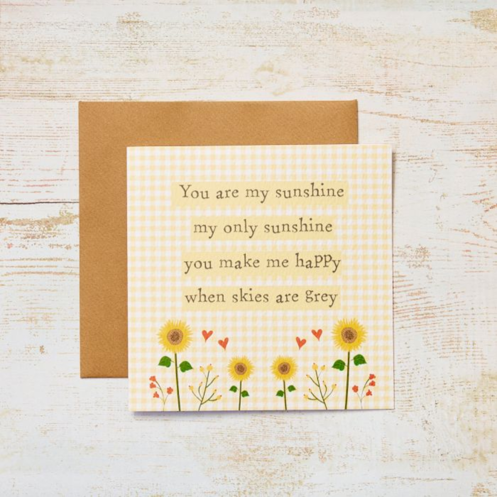 "You are my sunshine" Card 4SF309 Richard Langs Mulligans of Ballaghaderreen